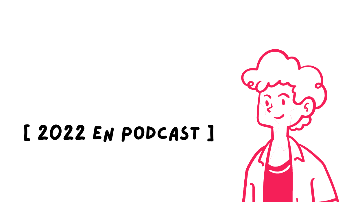 2022 en podcast
